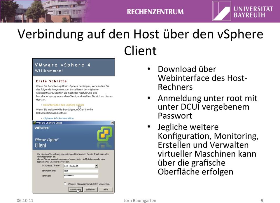 Jegliche weitere KonfiguraTon, Monitoring, Erstellen und Verwalten