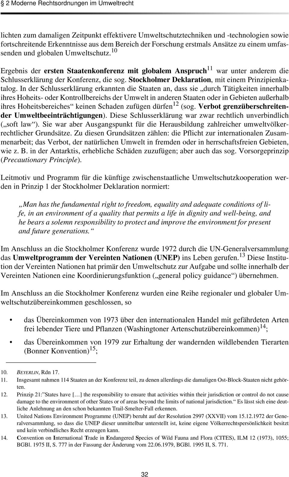 Stockholmer Deklaration, mit einem Prinzipienkatalog.