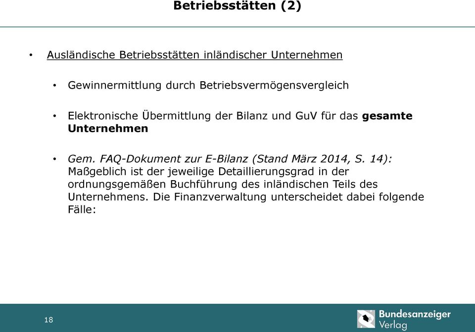 FAQ-Dokument zur E-Bilanz (Stand März 2014, S.