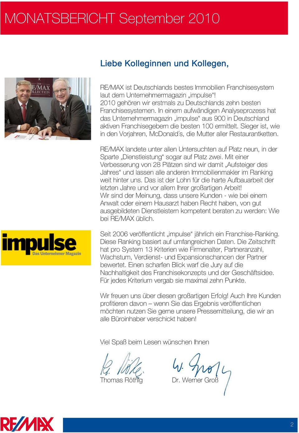 In einem aufwändigen Analyseprozess hat das Unternehmermagazin impulse aus 900 in Deutschland aktiven Franchisegebern die besten 100 ermittelt.