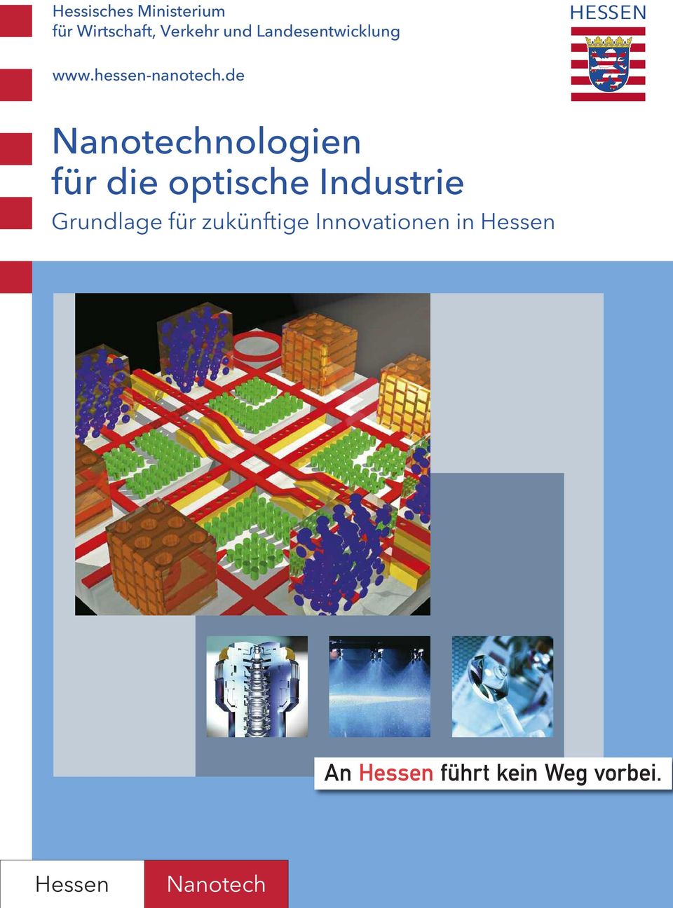 de Nanotechnologien für die optische Industrie