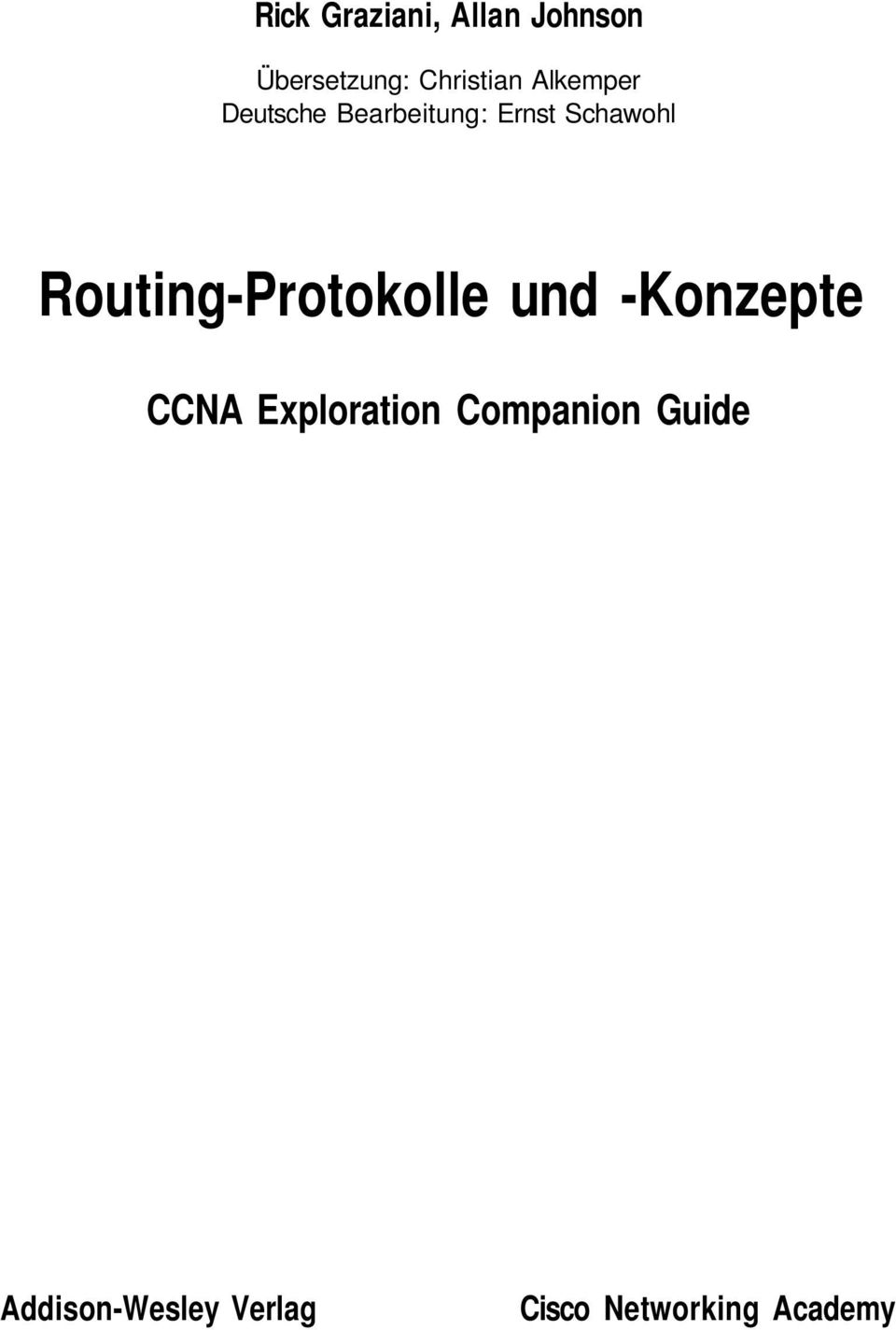 Routing-Protokolle und -Konzepte CCNA Exploration