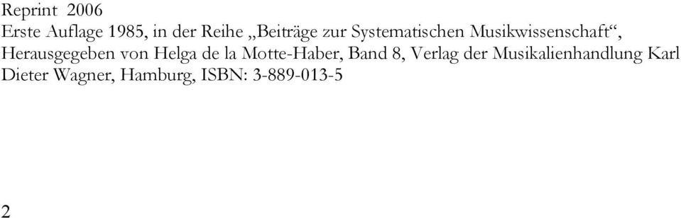 Helga de la Motte-Haber, Band 8, Verlag der