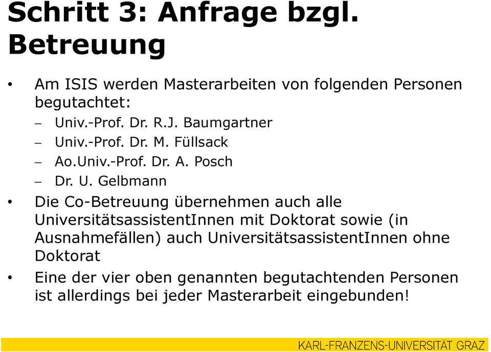 iv.-Prof. Dr. M. Füllsack Ao.Univ.-Prof. Dr. A. Posch Dr. U.