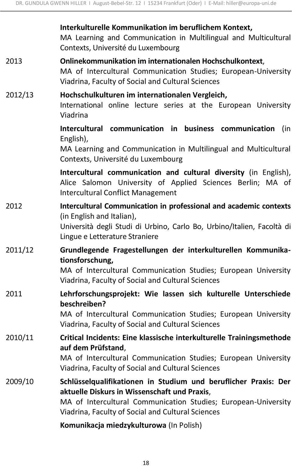 International online lecture series at the European University Viadrina Intercultural communication in business communication (in English), MA Learning and Communication in Multilingual and