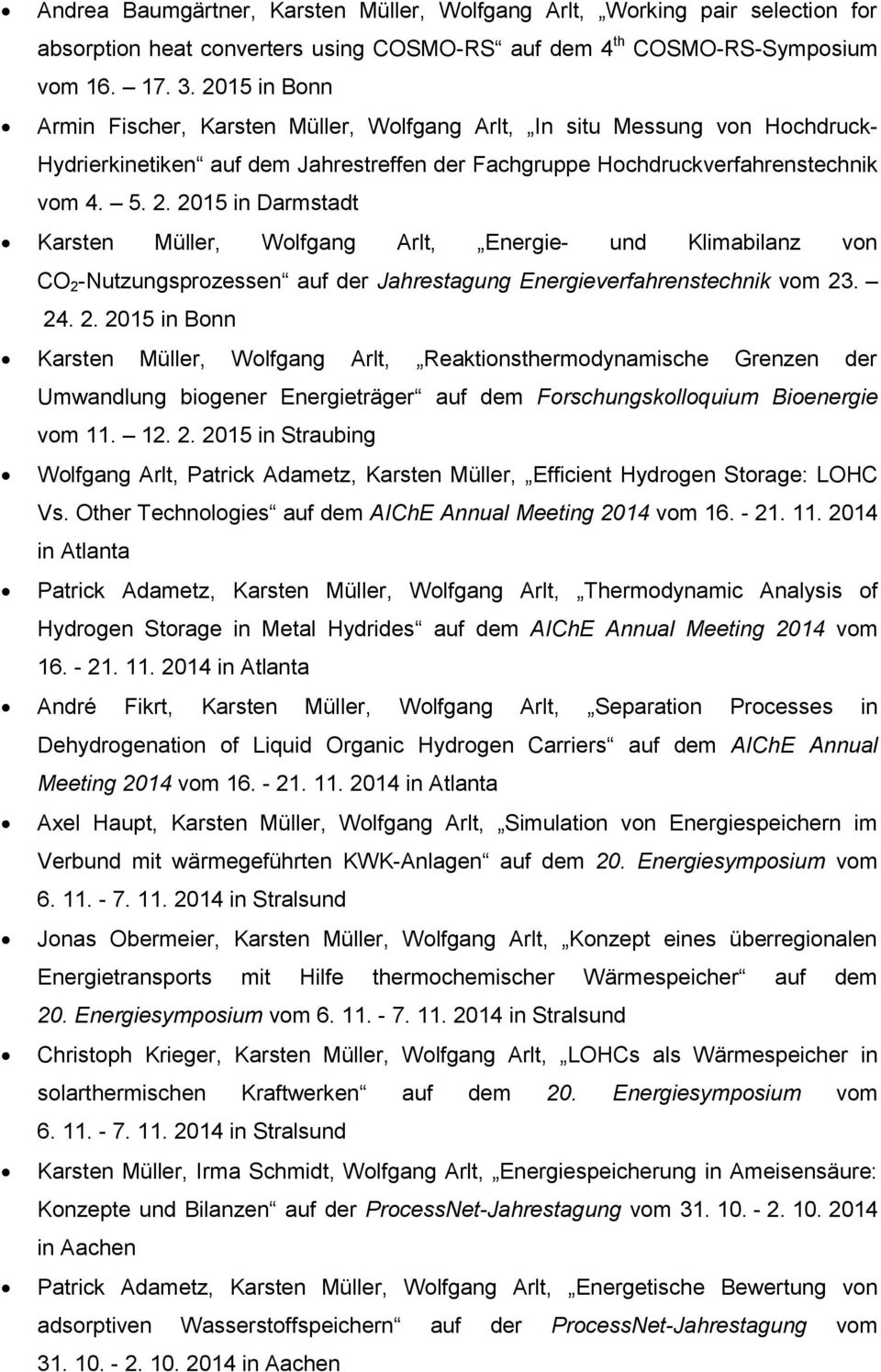2015 in Darmstadt Karsten Müller, Wolfgang Arlt, Energie- und Klimabilanz von CO 2 