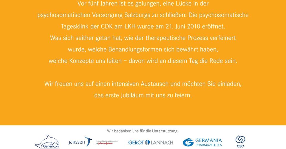 Was sich seither getan hat, wie der therapeutische Prozess verfeinert wurde, welche Behandlungsformen sich bewährt haben, welche