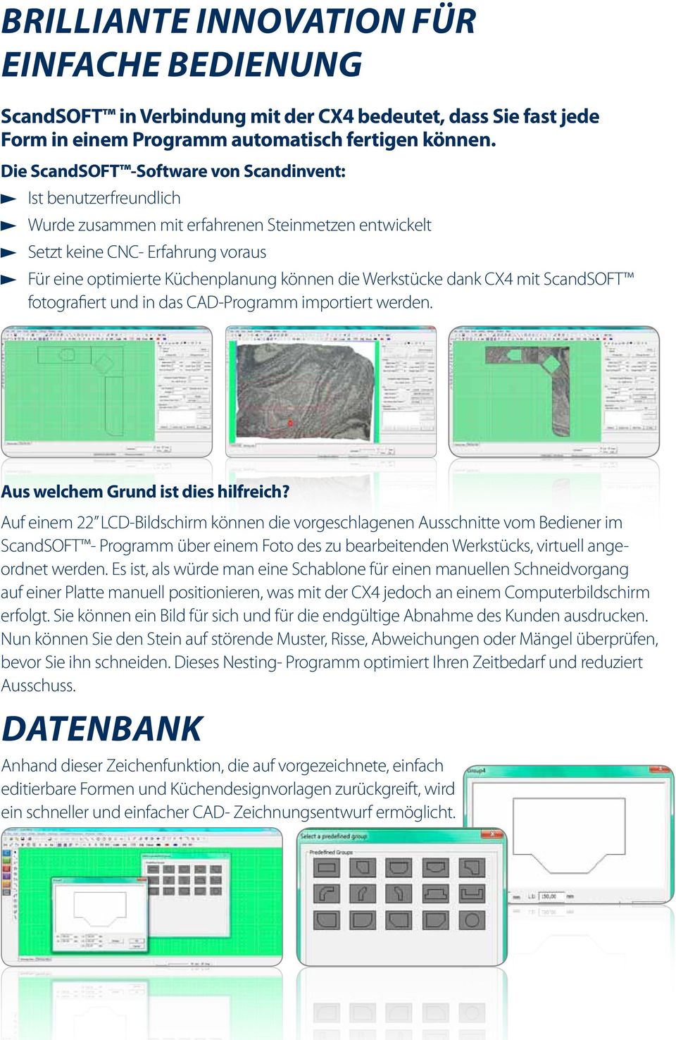 Werkstücke dank CX4 mit ScandSOFT fotografiert und in das CAD-Programm importiert werden. Aus welchem Grund ist dies hilfreich?