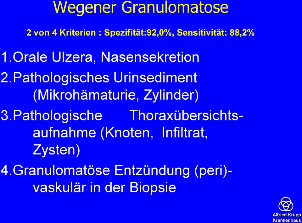 Pathologisches Urinsediment (Mikrohämaturie, Zylinder) 3.