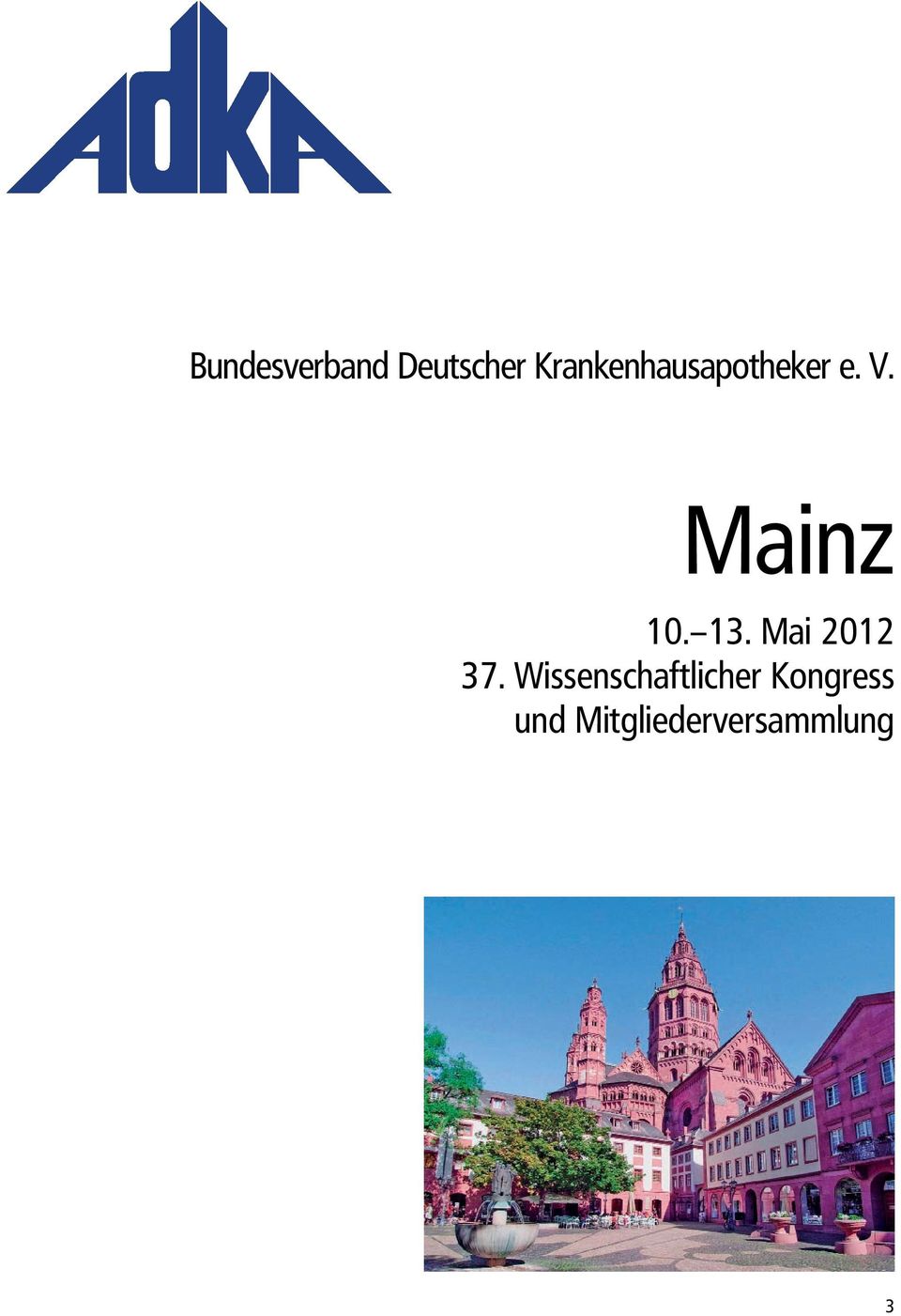 Mainz 10. 13. Mai 2012 37.