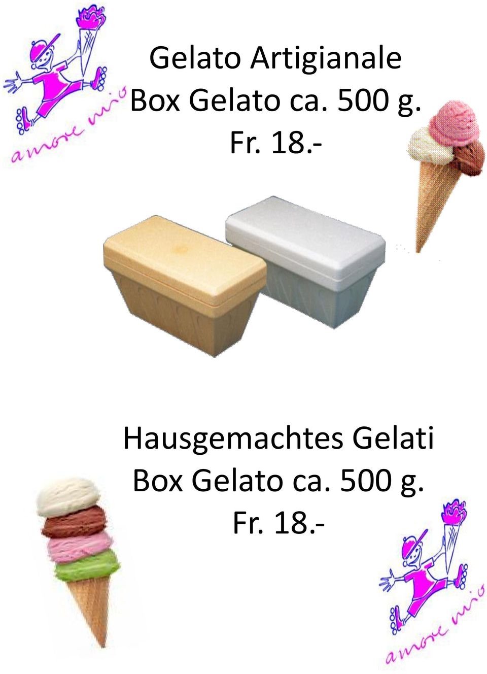 - Hausgemachtes Gelati