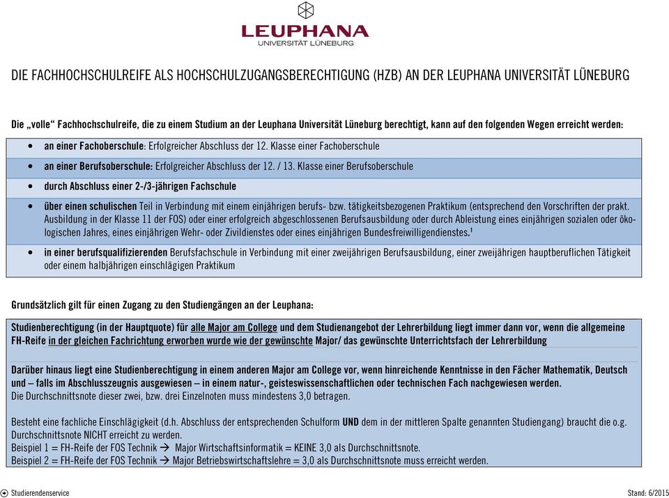 Klasse einer Berufsoberschule durch Abschluss einer 2-/3-jährigen Fachschule über einen schulischen Teil in Verbindung mit einem einjährigen berufs- bzw.