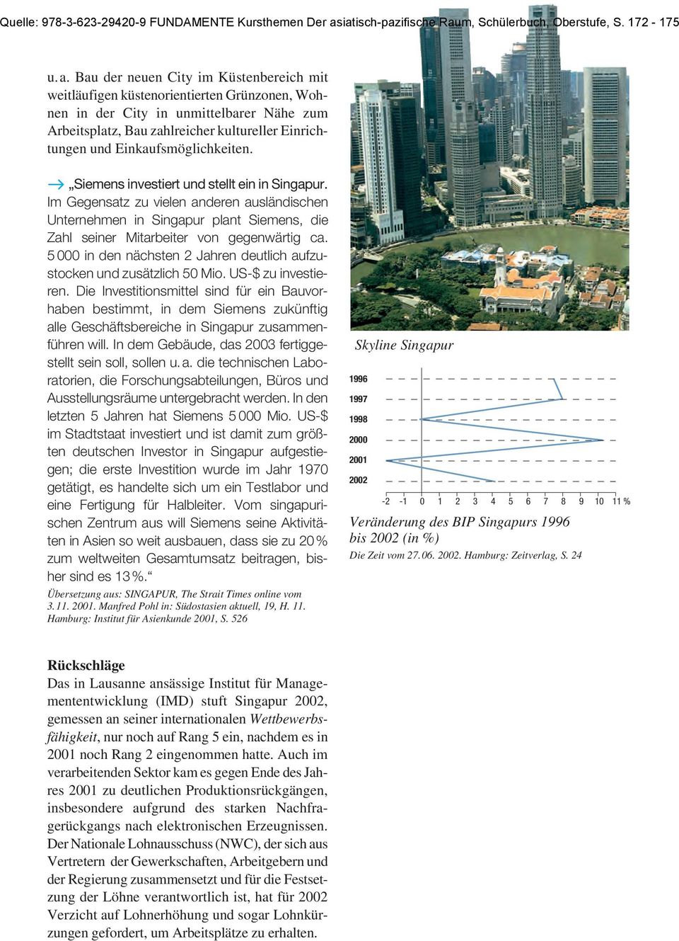 Im Gegensatz zu vielen anderen ausländischen Unternehmen in Singapur plant Siemens, die Zahl seiner Mitarbeiter von gegenwärtig ca.