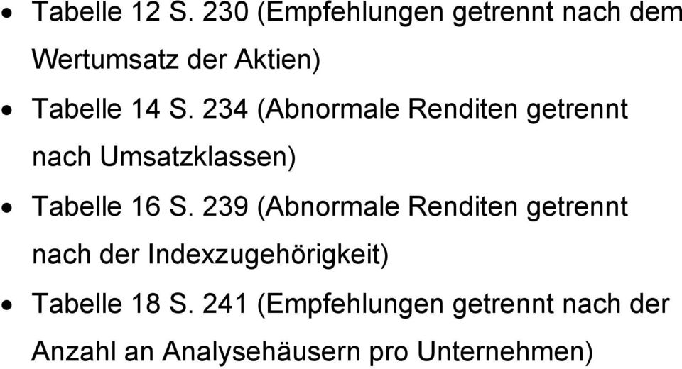 234 (Abnormale Renditen getrennt nach Umsatzklassen) Tabelle 16 S.