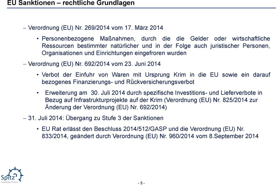 eingefroren wurden Verordnung (EU) Nr. 692/2014 vom 23.