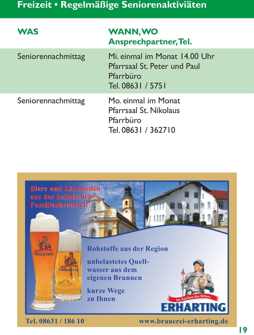 Nikolaus Pfarrbüro Tel. 08631 / 362710 Biere und Limonaden aus der heimischen Familienbrauerei!