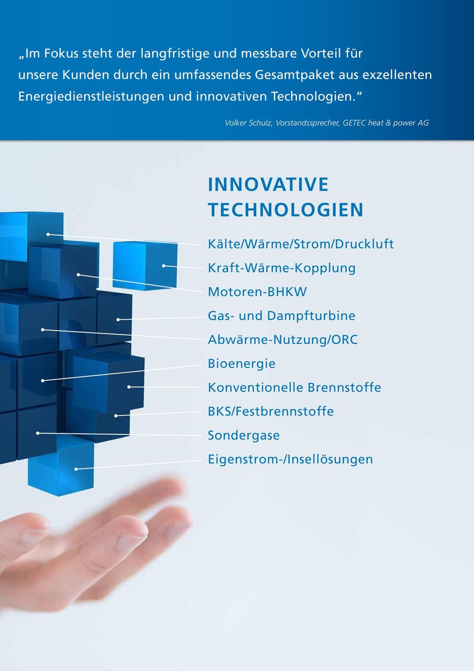 Volker Schulz, Vorstandssprecher, GETEC heat & power AG INNOVATIVE TECHNOLOGIEN Kälte/Wärme/Strom/Druckluft