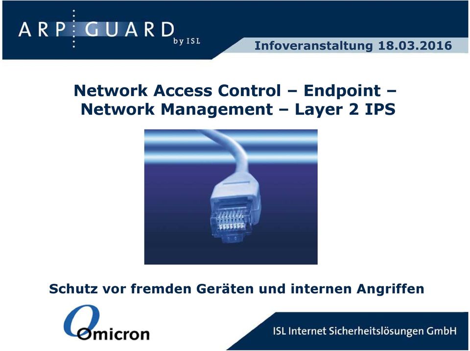 Layer 2 IPS Schutz vor