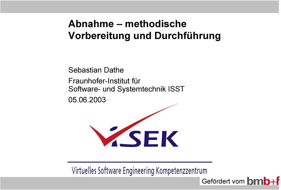 Fraunhofer-Institut für Software-