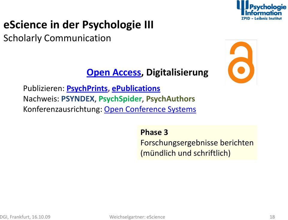 PSYNDEX, PsychSpider, PsychAuthors Konferenzausrichtung: Open
