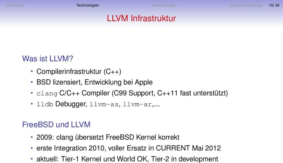 fast unterstützt) lldb Debugger, llvm-as, llvm-ar,.