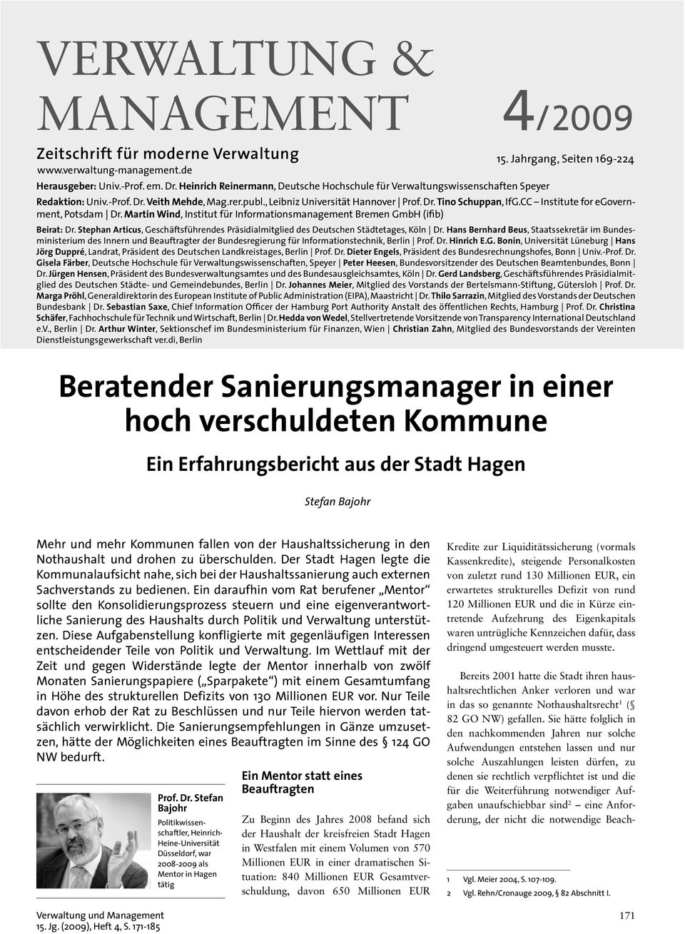 CC Institute for egovernment, Potsdam Dr. Martin Wind, Institut für Informationsmanagement Bremen GmbH (ifib) Beirat: Dr.