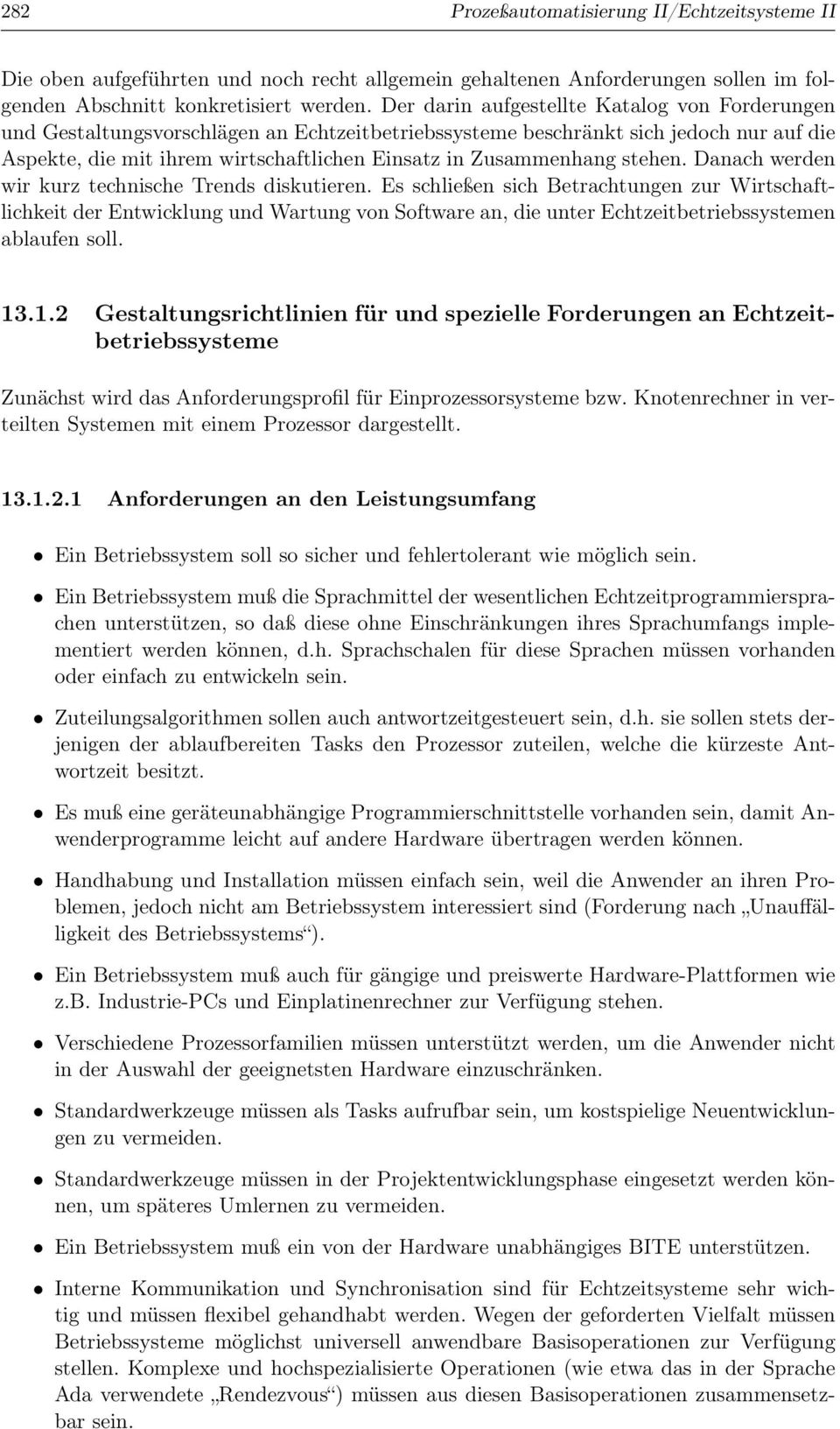 stehen. Danach werden wir kurz technische Trends diskutieren.