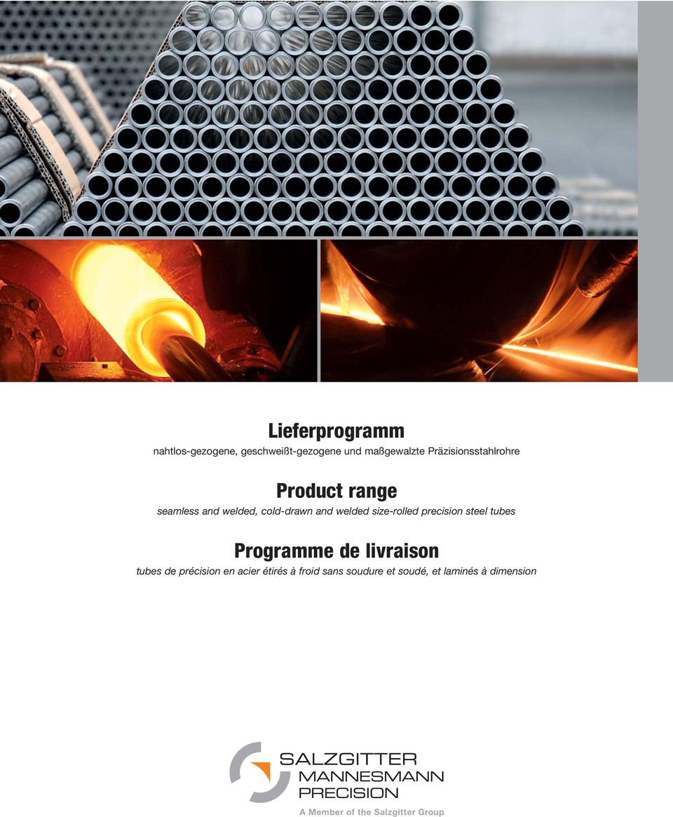 welded size-rolled precision steel tubes Programme de livraison tubes de