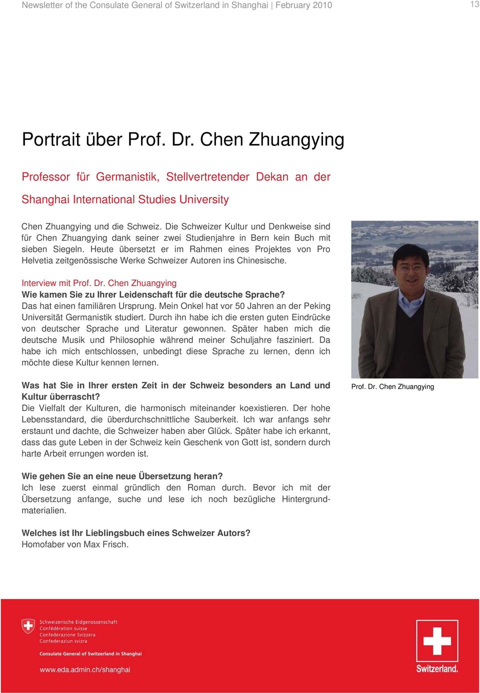 Die Schweizer Kultur und Denkweise sind für Chen Zhuangying dank seiner zwei Studienjahre in Bern kein Buch mit sieben Siegeln.