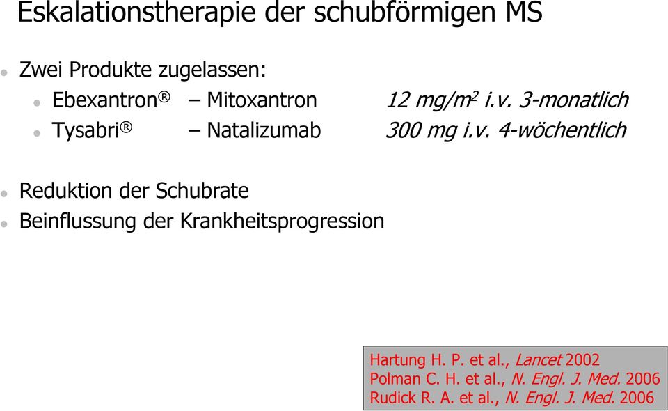 3-monatlich Tysabri Natalizumab 300 mg i.v.
