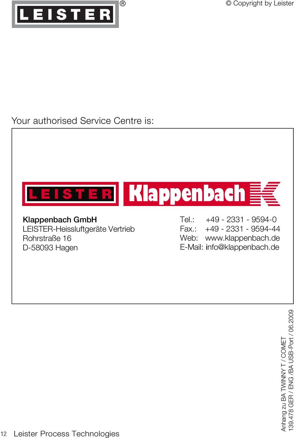 : 49-2331 - 9594-0 Fax.: 49-2331 - 9594-44 Web: www.klappenbach.