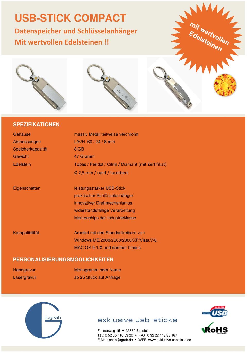 (mit Zertifikat) Ø 2,5 mm / rund / facettiert leistungsstarker USB-Stick praktischer Schlüsselanhänger innovativer