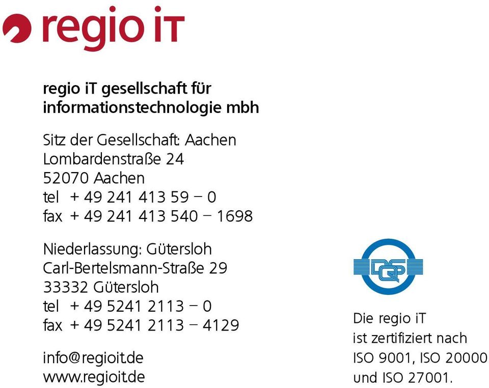 Gütersloh Carl-Bertelsmann-Straße 29 33332 Gütersloh tel + 49 5241 2113 0 fax + 49 5241 2113