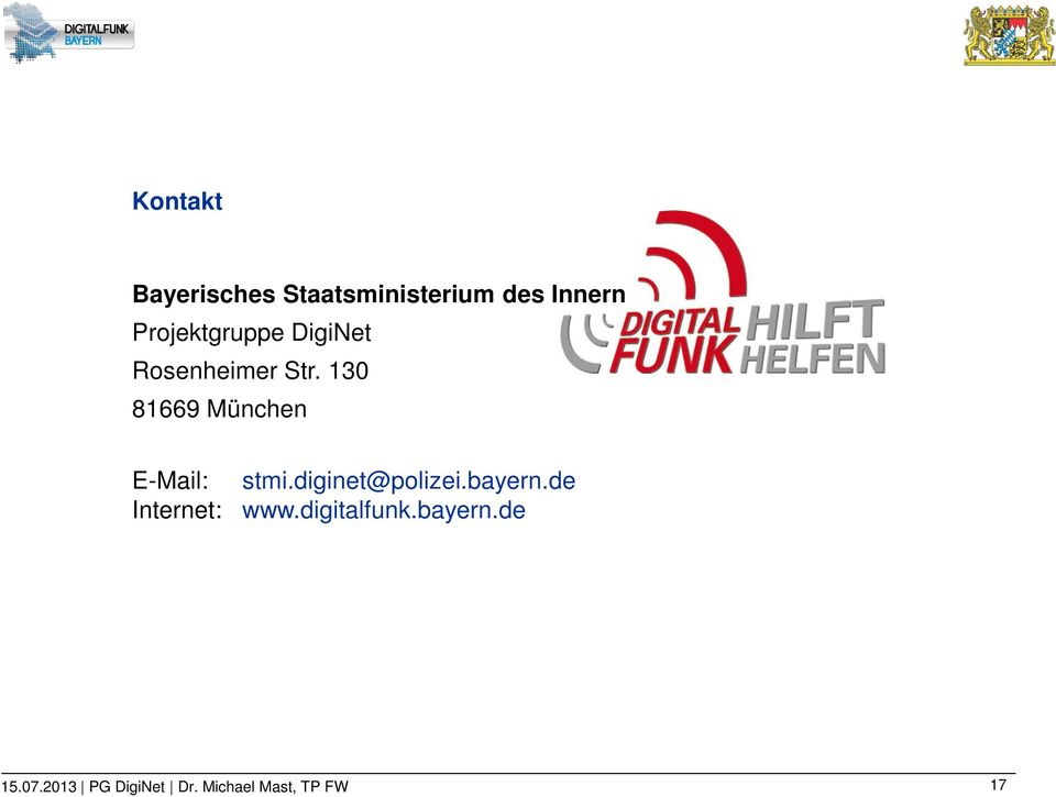 130 81669 München E-Mail: stmi.diginet@polizei.bayern.
