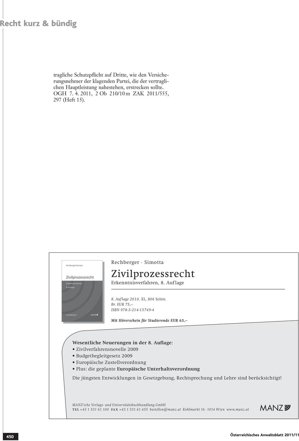 EUR 75, ISBN 978-3-214-15749-4 Mit Hörerschein für Studierende EUR 65, Wesentliche Neuerungen in der 8.