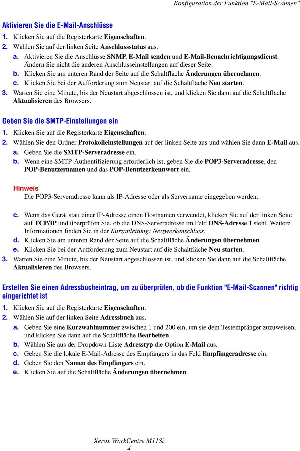 Klicken Sie bei der Aufforderung zum Neustart auf die Schaltfläche Neu starten. 3.