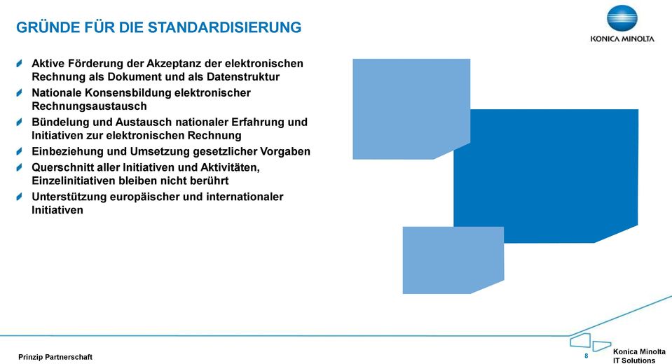 und Initiativen zur elektronischen Rechnung Einbeziehung und Umsetzung gesetzlicher Vorgaben Querschnitt aller