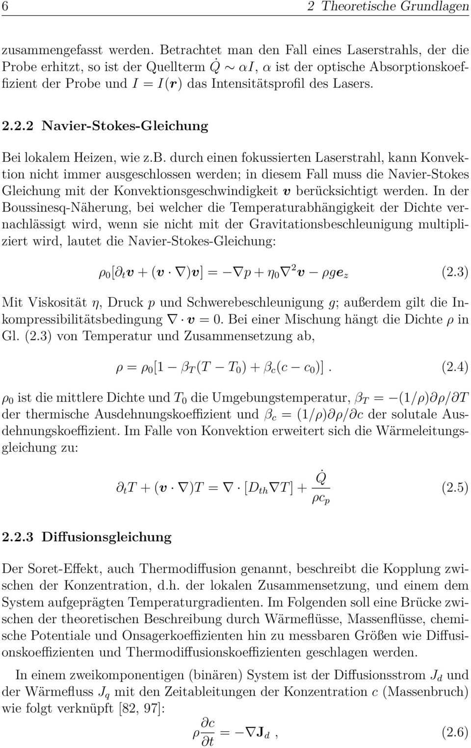 2.2 Navier-Stokes-Gleichung Bei lokalem Heizen, wie z.b.