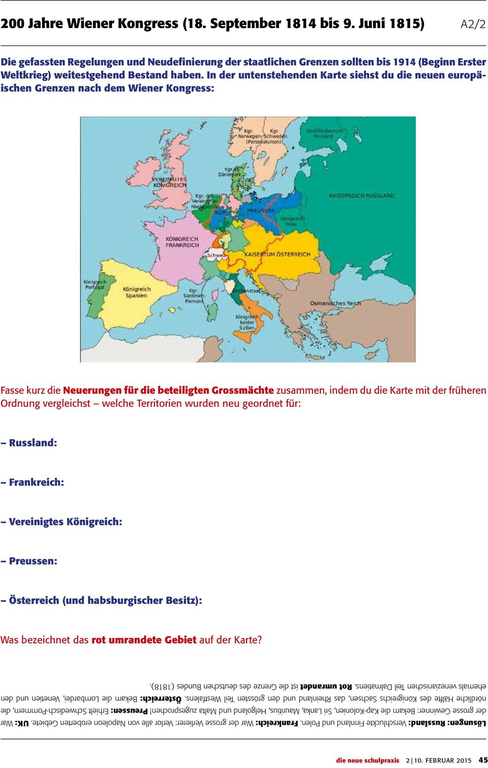 In der untenstehenden Karte siehst du die neuen europäischen Grenzen nach dem Wiener Kongress: Fasse kurz die Neuerungen für die beteiligten Grossmächte zusammen, indem du die Karte mit der früheren