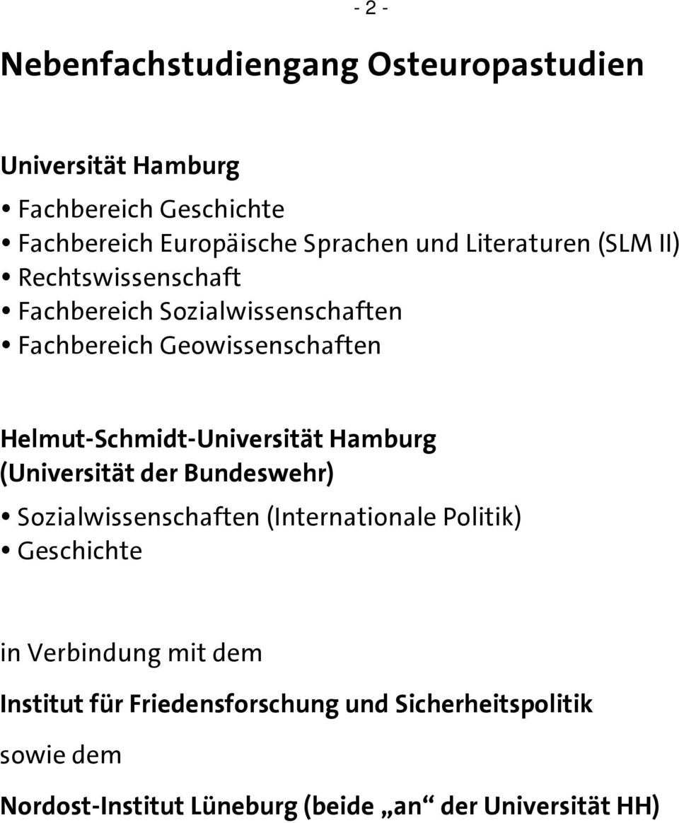 Helmut-Schmidt-Universität Hamburg (Universität der Bundeswehr) Sozialwissenschaften (Internationale Politik) Geschichte