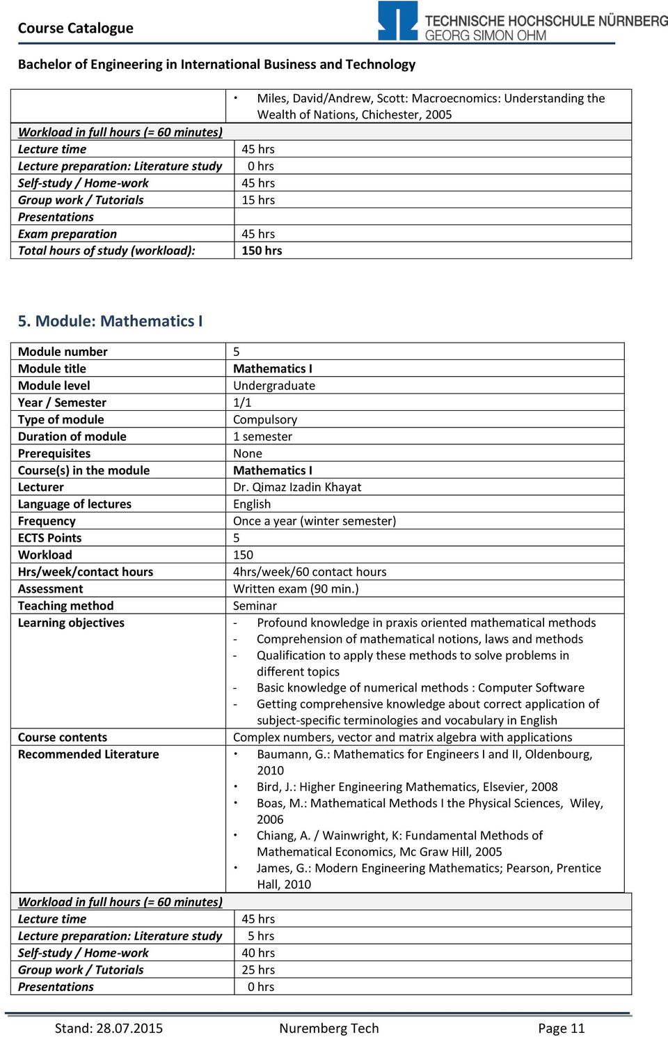 Qimaz Izadin Khayat English ECTS Points 5 Workload 150 4hrs/week/60 contact hours Written exam (90 min.