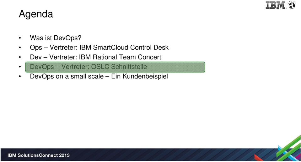 Vertreter: IBM Rational Team Concert DevOps