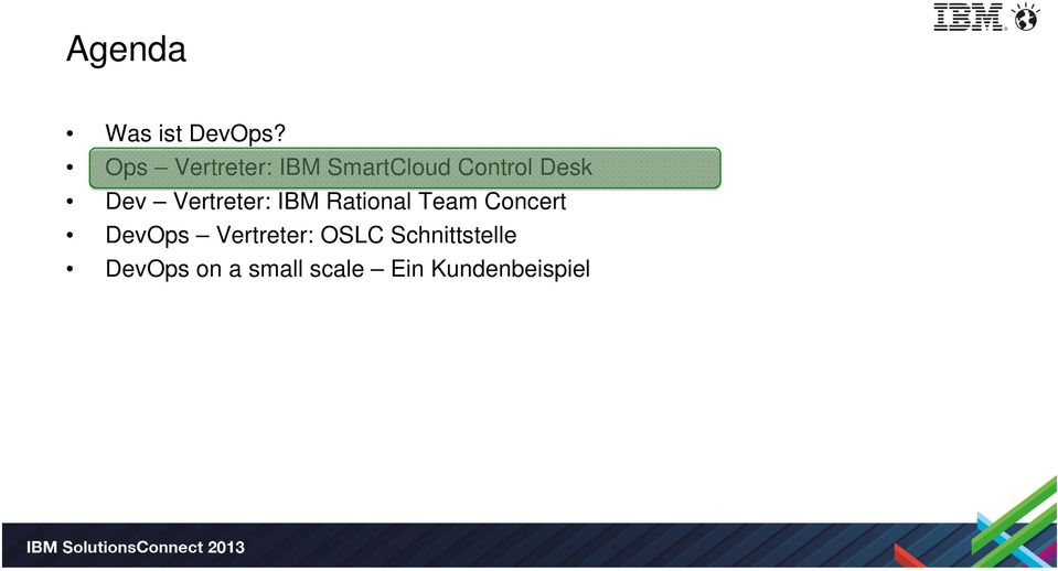 Vertreter: IBM Rational Team Concert DevOps