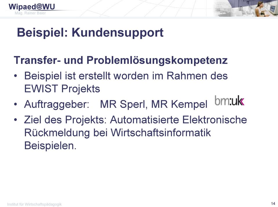 Sperl, MR Kempel Ziel des Projekts: Automatisierte Elektronische