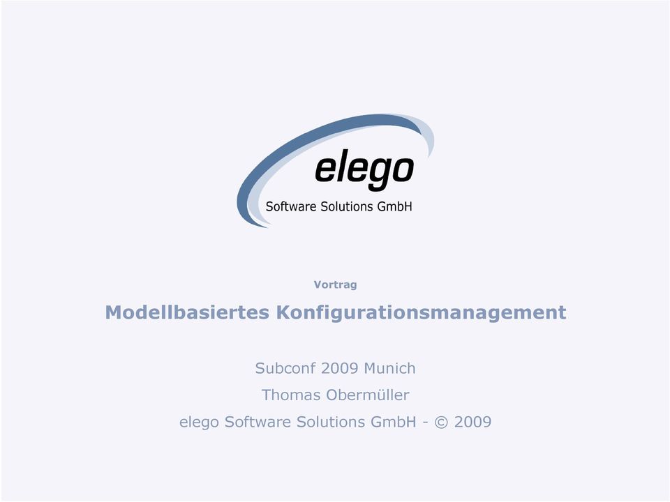 Munich Thomas Obermüller elego Software