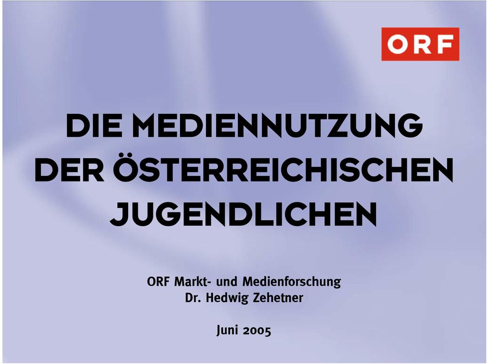 JUGENDLICHEN ORF Markt- und