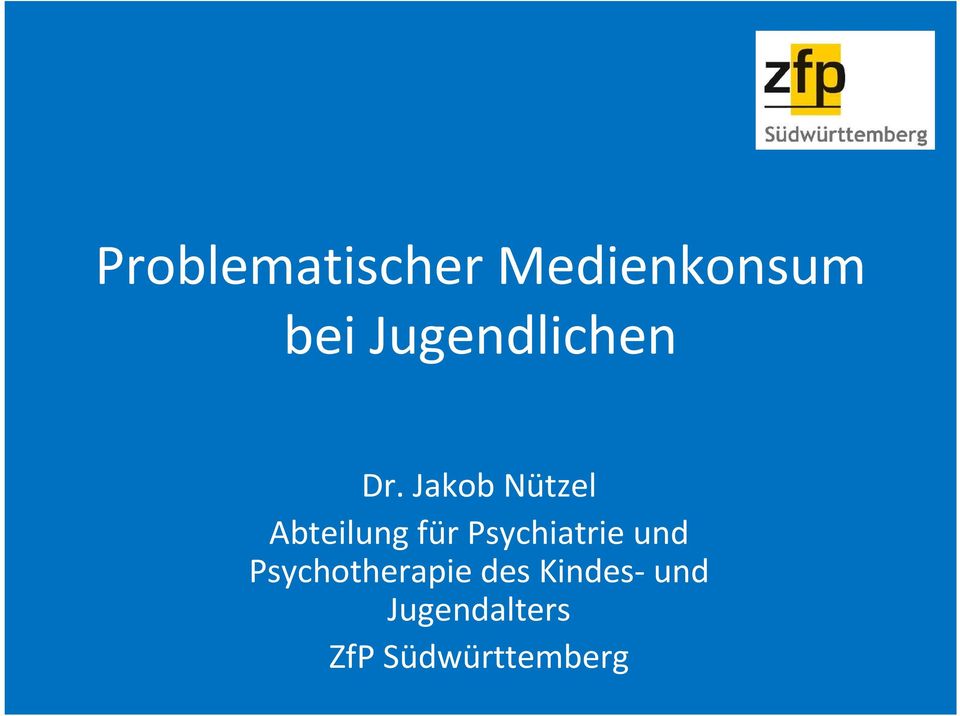 Jakob Nützel Abteilung für Psychiatrie