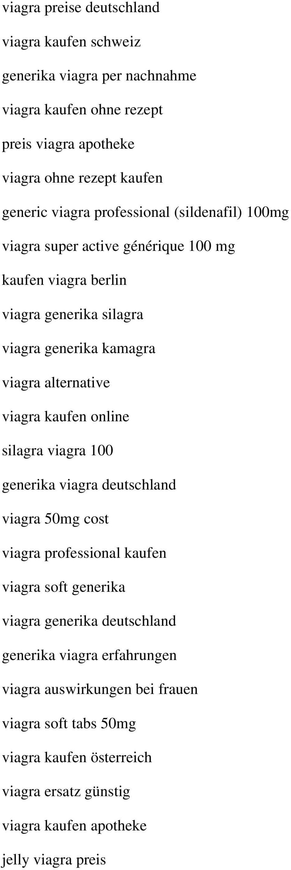 viagra kaufen online silagra viagra 100 generika viagra deutschland viagra 50mg cost viagra professional kaufen viagra soft generika viagra generika deutschland