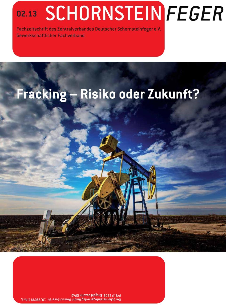 Gewerkschaftlicher Fachverband Fracking Risiko oder Zukunft?