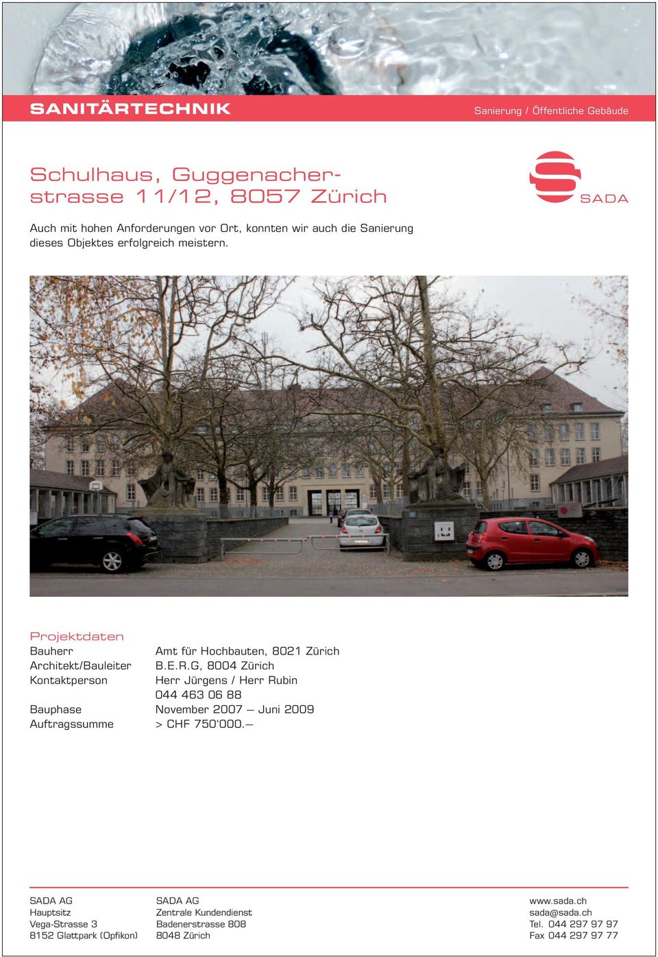 meistern. Amt für Hochbauten, 8021 Zürich Architekt/Bauleiter B.E.R.